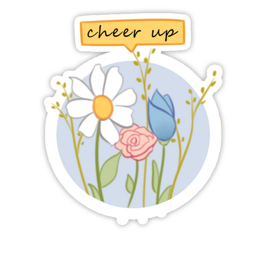 Cheer Up Sticker